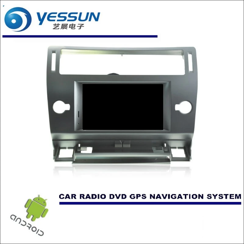 YESSUN Car Android Navigation System For Citroen C4 Pallas 2004~2010 Radio Stereo CD DVD Player GPS Navi BT HD Screen Multimedia