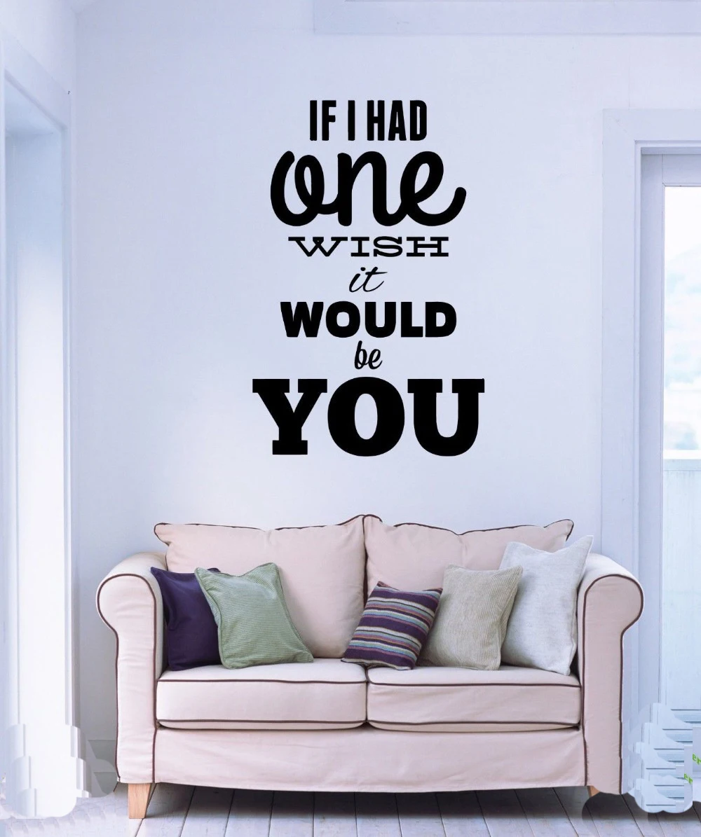 If You Had One Wish What Would It Be Quotes Wall Stickers Vinyl Decal If I Had One Wish It Would Be You Quote-in