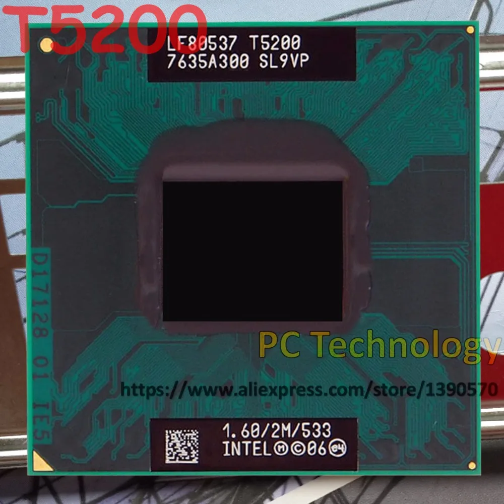 T5200 Intel Core2 Duo ЦПУ T 5200 Socket M(2 м кэш, 1,6 ГГц, 533 МГц FSB) ноутбук процессор для 943 чипсета