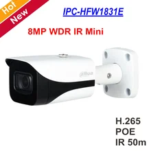 Dahua английская прошивка 8MP IPC-HFW1831E IP камера WDR ИК Мини камера POE и 2,8 мм объектив пуля камера водонепроницаемый IP67