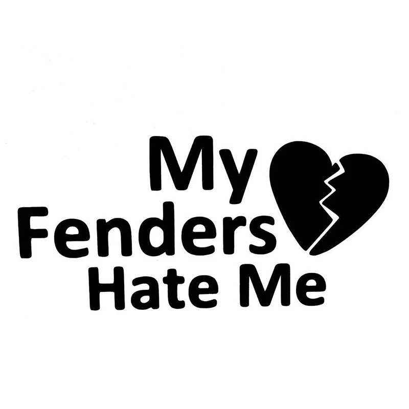 

My Fenders Hate Me Slammed Jdm Drift Car Window Vinyl Sticker Decal