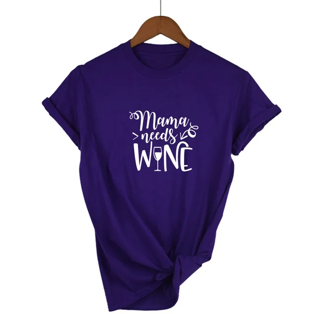 Mama needs wine футболка летняя новая модная женская футболка подарок для мамы футболки топы слоган забавная футболка - Цвет: Purple-W