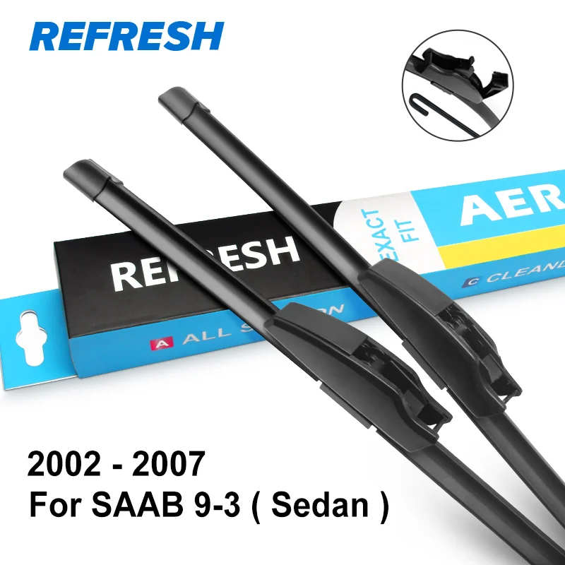 REFRESH Щетки стеклоочистителя для SAAB 9-3 Mk3 Fit Pinch Tab Arms Модель Год с 1998 по 2012 год - Цвет: 2002 - 2007 (Sedan)