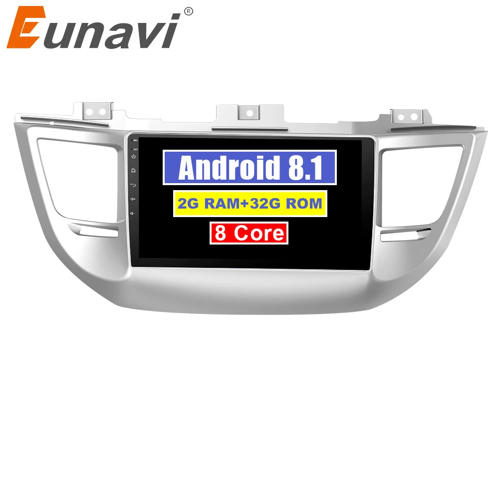 Eunavi ips 2G + 32G Octa 8 core android 1 автомобильный dvd для hyundai Tucson/IX35 2016 2017 мультимедиа Радио gps