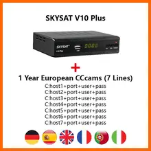 HD Satellite Receiver SKYSAT V10 Plus with 1year European CCCams for Germany Spain UK support autoroll powervu biss Xtream IPTV
