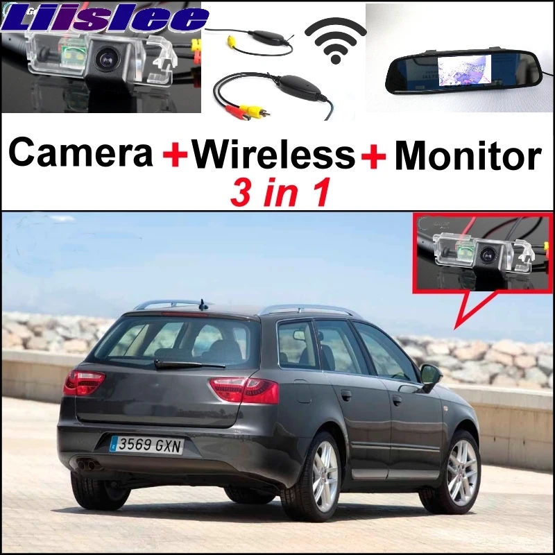 

Liislee 3 in1 Special Rear View Camera + Wireless Receiver Mirror Monitor Back Up Parking System For SEAT Exeo Exeo ST 2008~2017