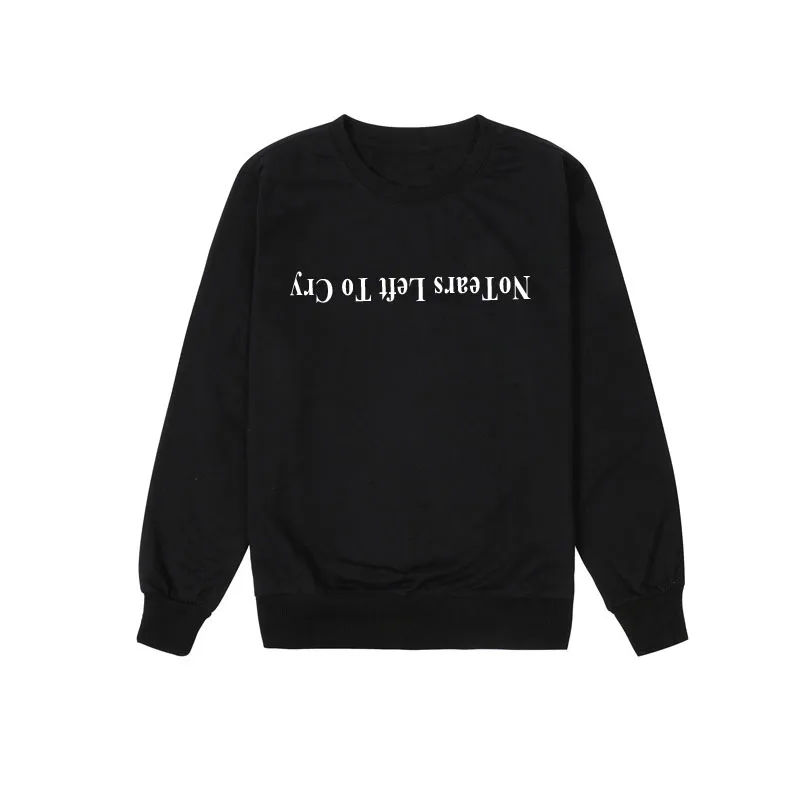 

No Tears Left To Cry Crewneck Sweatshirt Women Men Ariana Grande Hoodie Unisex Casual Long Sleve Pullovers Hoodies