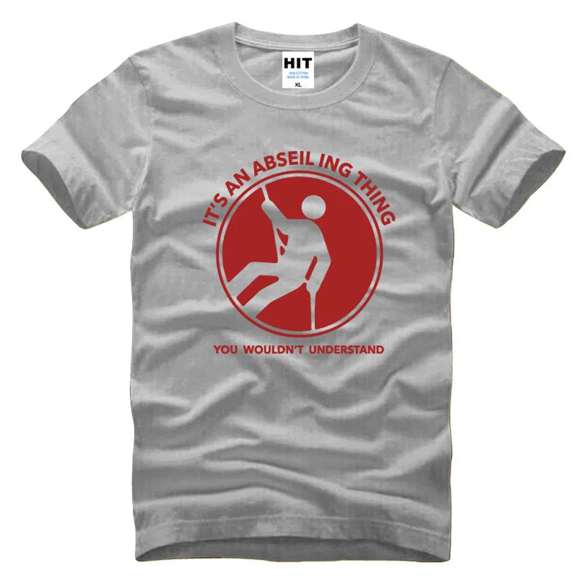 cheap It #039;s An Abseilling Thing Creative Novelty Men #039;s T Shirt T Shirt For Men 2016 New Short Sleeve Cotton Top Tee Camisetas Hombre