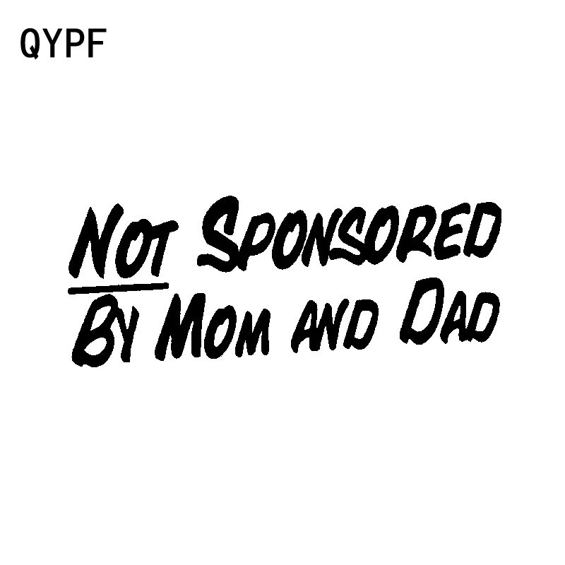 QYPF 16CM*6.3CM Funny For NOT SPONSORED BY MOM &amp DAD Black Silver Vinyl Decal Car Sticker C15-2511 | Автомобили и мотоциклы