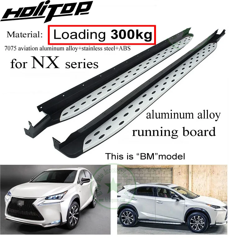 

side step nerf bar running board for LEXUS NX NX200T NX300h,load 300kg,reliable quality from CXK factory, "BM" style,recommended