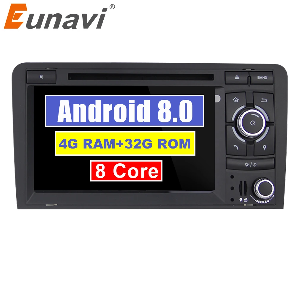 

Eunavi 2 din Android 9.0 GPS 2 Din Autoradio Stereo System For Audi/A3/S3 Octa Core 4GB RAM wifi Car DVD Player WIFI 4G+32G