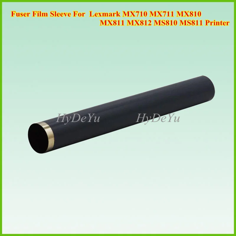 

1X compatible New Fuser Film Sleeve for Lexmark MX710 MX711 MX810 MX811 MX812 MS810 MS811 MX 711 710 810 811 Fixing Film