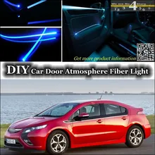 Для Chevrolet Ampera внутренний окружающий свет тюнинг атмосферное волоконно-оптическое освещение внутри дверной панели освещение для настройки