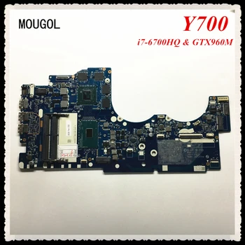 

MOUGOL For Lenovo Y700 Laptop motherboard NM-A541 mainboard i7-6700HQ & GTX960M/4G 100% Work Free Shipping