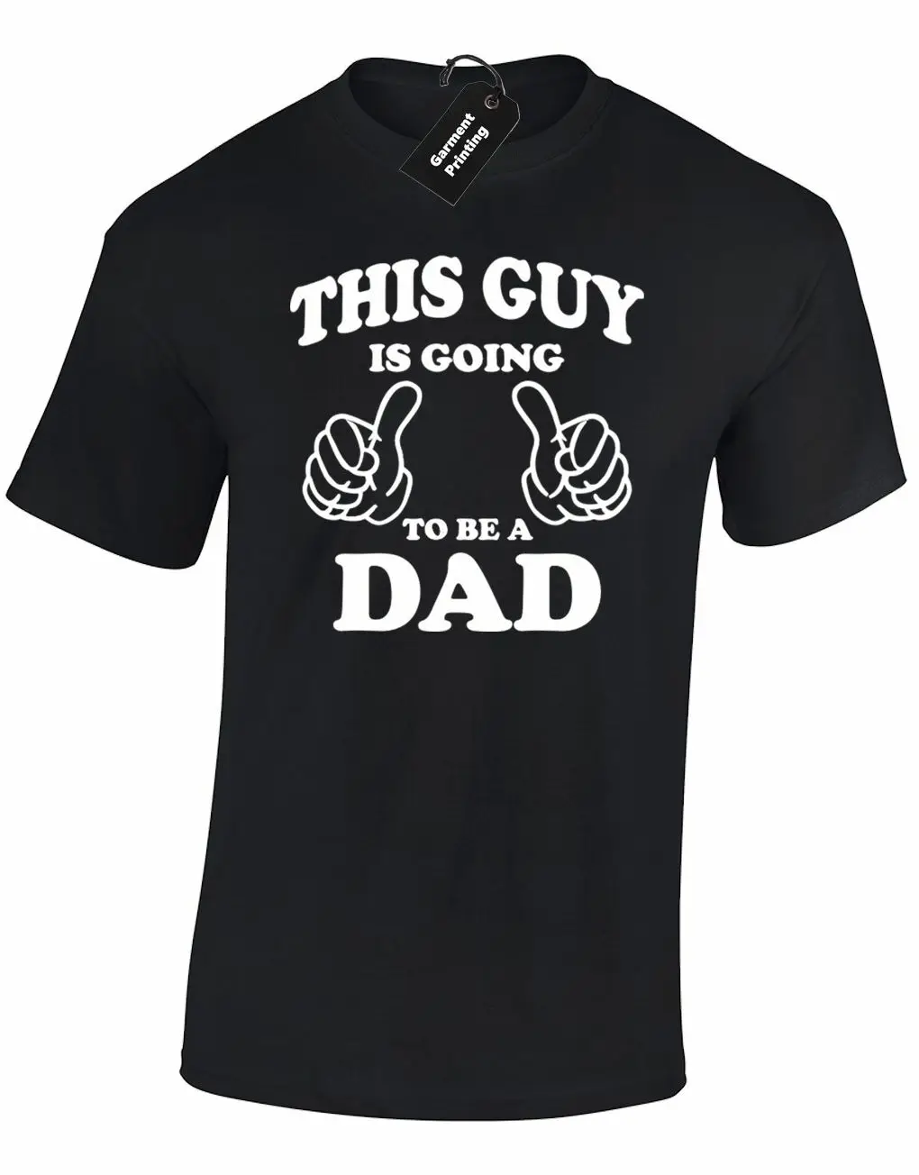 THIS GUY IS GOING TO BE A DAD MENS T SHIRT TEE NEW FATHER GIFT PRESENT S-XXL2019 fashionable Brand 839%cotton Printed Round Neck | Мужская