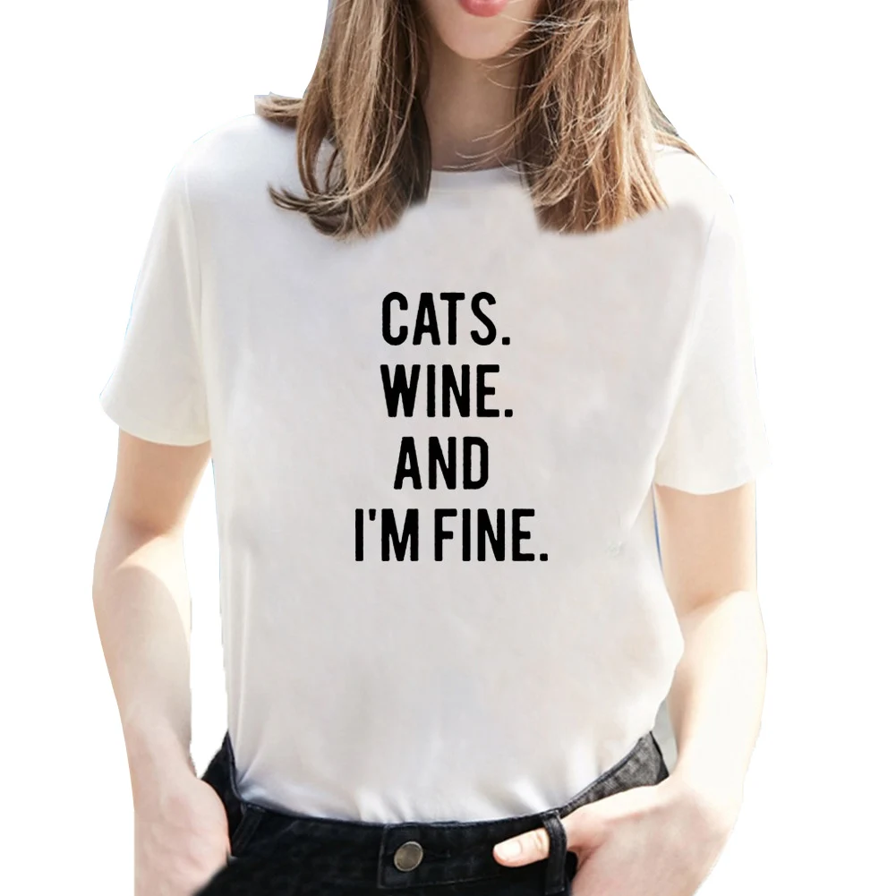 Cats Wine and I'm Fine Letter Printed T Shirts for Women Summer Short Sleeve Funny T Shirt Women Top Black White Ladies Tops Cats Wine and I'm Fine Letter Printed T Shirts for Women Summer Short Sleeve Funny T Shirt Women Top Black White Ladies Tops