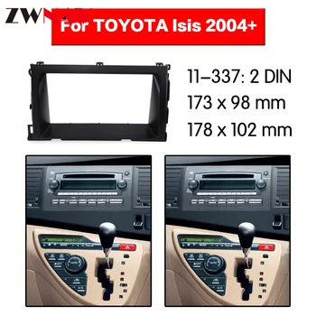 

Car DVD Player frame For 2004+ TOYOTA Isis 2DIN Auto Radio Multimedia NAVI fascia