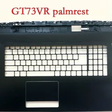 Ноутбук Упор для рук для MSI GT73 GT73VR черный 3077A1A211Y311 3077A1A221Y311 E2P-7A114XX-Y31 3077A1C211Y31 E2P-7A105XX-Y31 верхний регистр