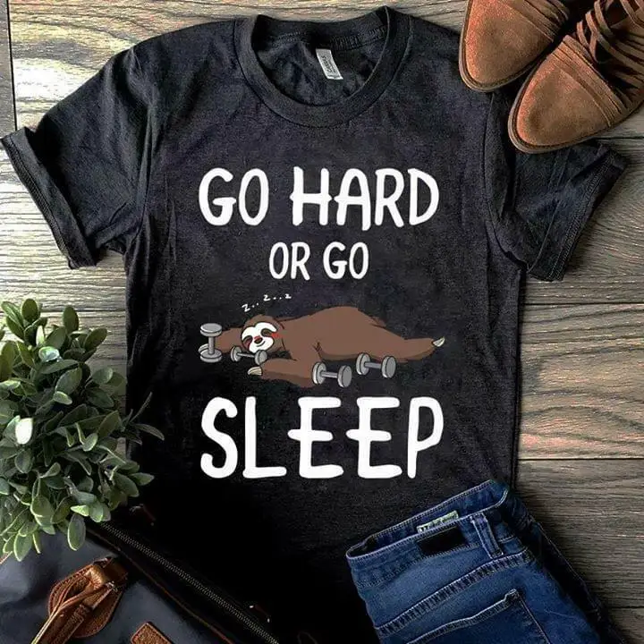 

Sloth Go Hard Or Go Sleep Men T Shirt Black Cotton S 4Xl