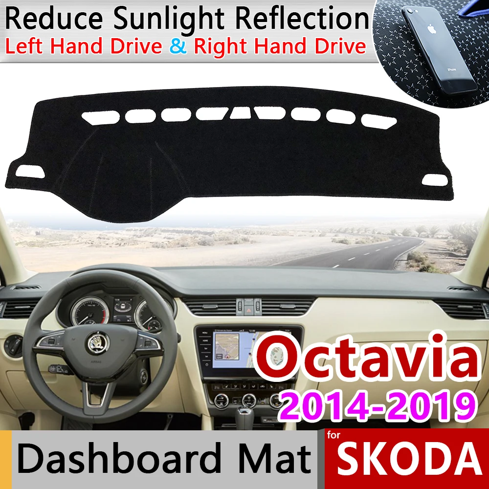

for Skoda Octavia 3 A7 MK3 5E 2014~2019 Anti-Slip Mat Dashboard Cover Pad Sunshade Dashmat Dash Accessories 2015 2016 2017 2018