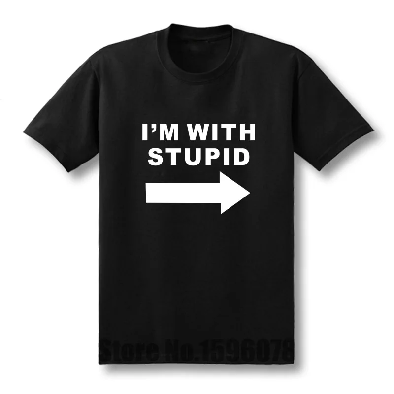 Funny I'M WITH STUPID T Shirt men Custom Pattern cotton Short Sleeve