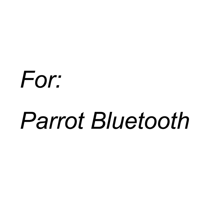 

Extra Fee For The Parrot Bluetooth