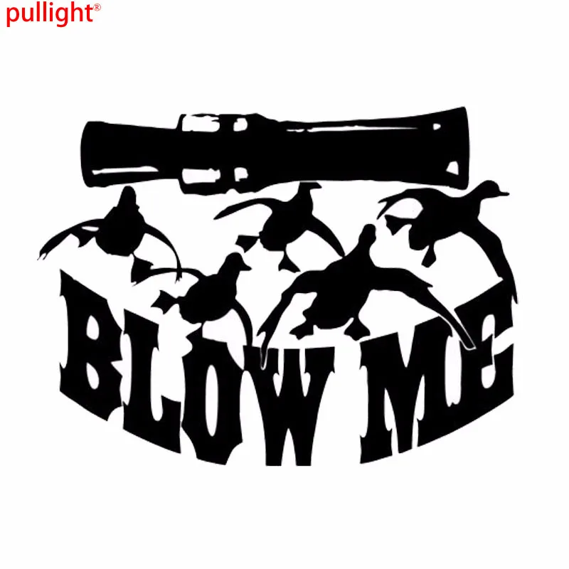 

29 cm * 21 cm Creative Blow Me Duck Hunting Vinyl Car Stickers