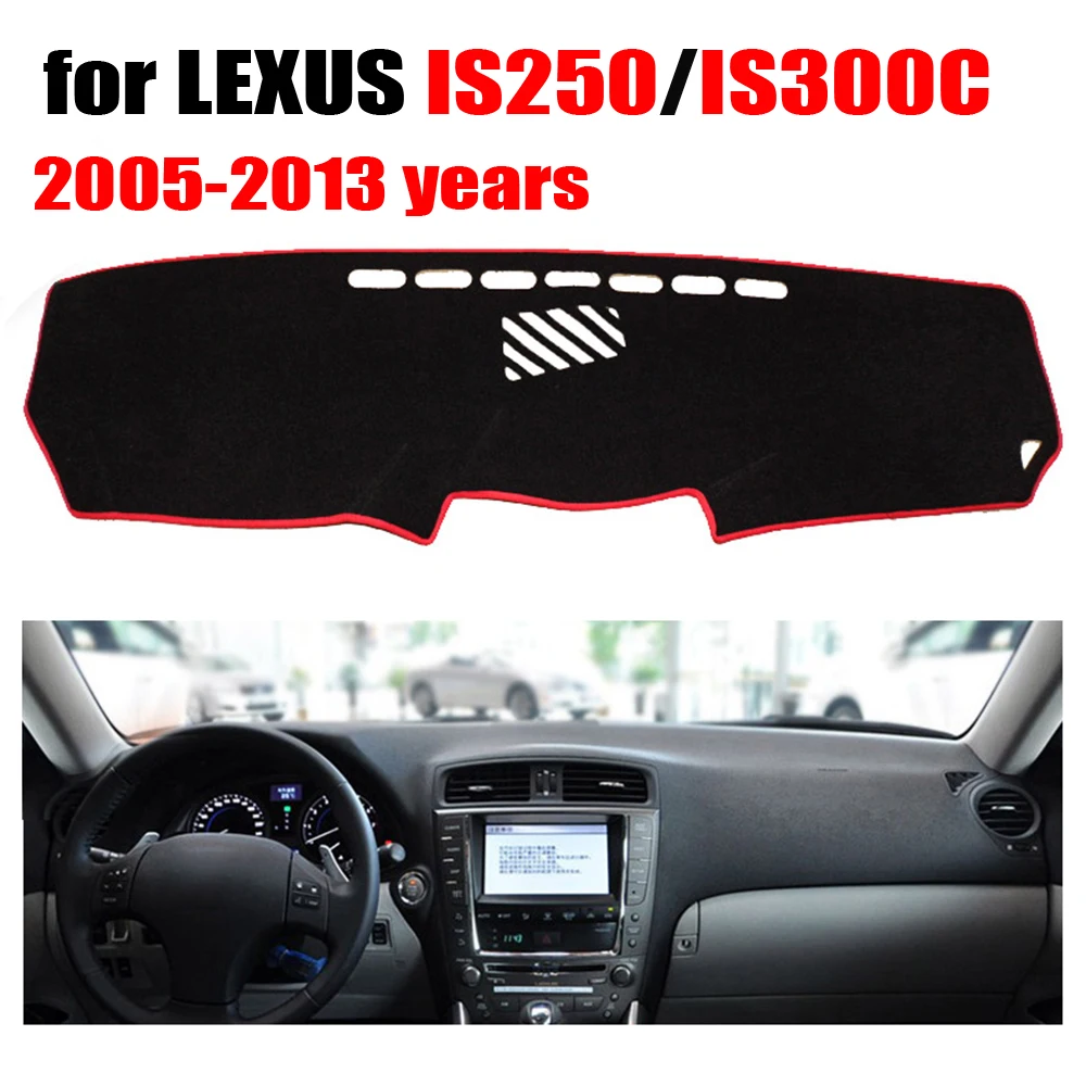 

Car dashboard cover For LEXUS IS250 IS300C 2005-2013 years Left hand drive dashmat pad dash covers auto dashboard accessories