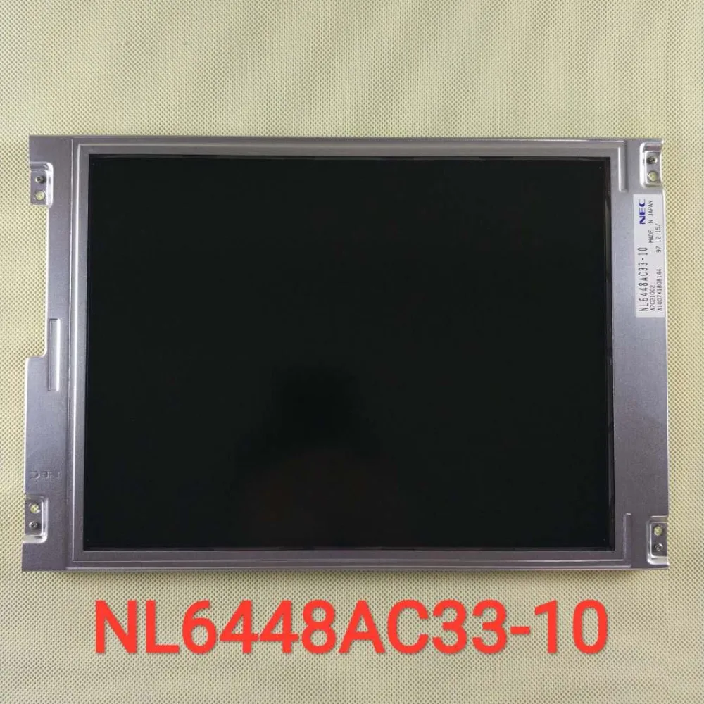 NL6448AC33-10 NL6448AC33 10 1208 10,4 дюймов ЖК-дисплей Экран дисплея Панель