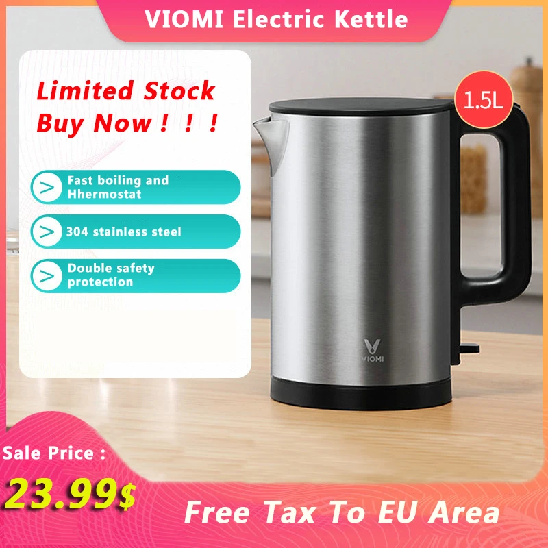 

Xiaomi VIOMI Pro 1.5L Electric Kettle Intelligent Thermostat Anti-scalding Household 304 Stainless Steel Electric Kettle 1800W