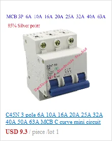 C45N 1 полюс 6A 10A 16A 20A 25A 32A 40A 50A 63A MCB Кривая C мини-выключатель mcb Breaking Ёмкость 6KA Номинальная Напряжение 230/400v