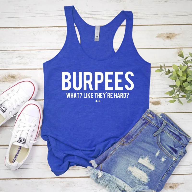 Жилетка Burpees What Like The Hard Tank Tops Женская Цветочная Спортивная футболка для тренировок Новая повседневная льняная майка без рукавов