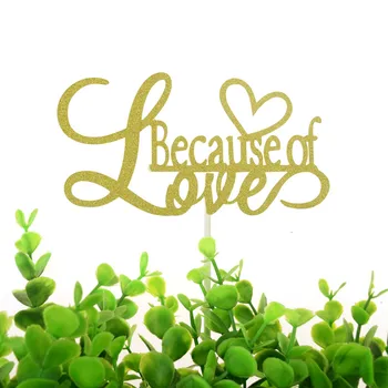 

20pcs Because of love Cake Toppers Flags Kids Happy Birthday Wedding Baby Shower Party Cake Baking DIY Xmas Gillter Cake Topper