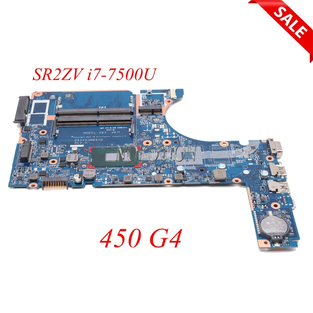 

NOKOTION DA0X83MB6H0 laptop motherboard For ProbBook 450 G4 SR2ZV I7-7500U DDR4 Main board full tested