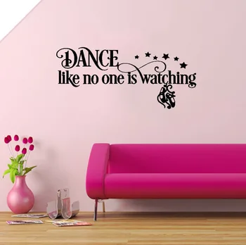 

Dance like no one is watching wall sticker vinyl quote nobody decal ballet