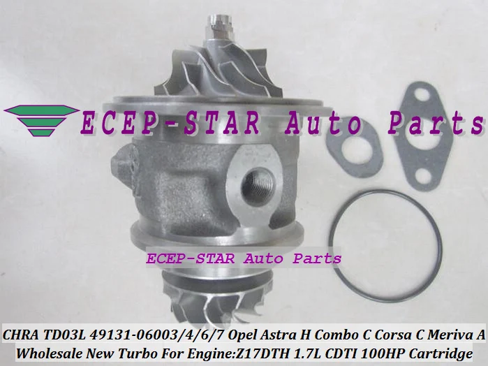 Turbo CHRA Cartridge TD03L 49131-06003 49131-06006 For Opel Astra H Combo Corsa C Meriva A 1.7L CDTI Z17DTH 49173-07508 49131-06003 49131-06500 (3)