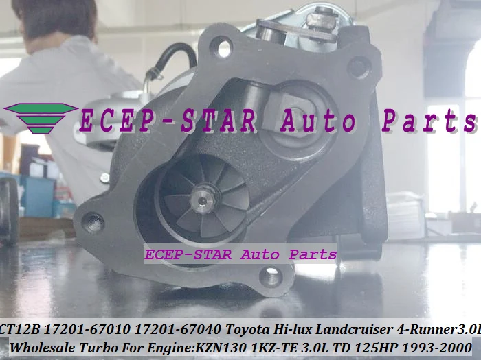 CT12B 17201-67010 17201-67040 Turbo Турбокомпрессор Для TOYOTA Здравствуйте-LUX KZN130 LANDCRUISER 1KZ-TE 4-RUNNER Здравствуйте LUX 93-1 KZTE 3.0L 125HP