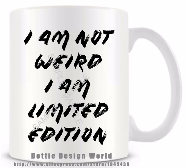 weird travel mugs society6 im not weird am limited edition funny novelty travel mug ceramic white coffee weird travel mugs society6 im not weird am limited edition funny novelty travel mug ceramic white coffee