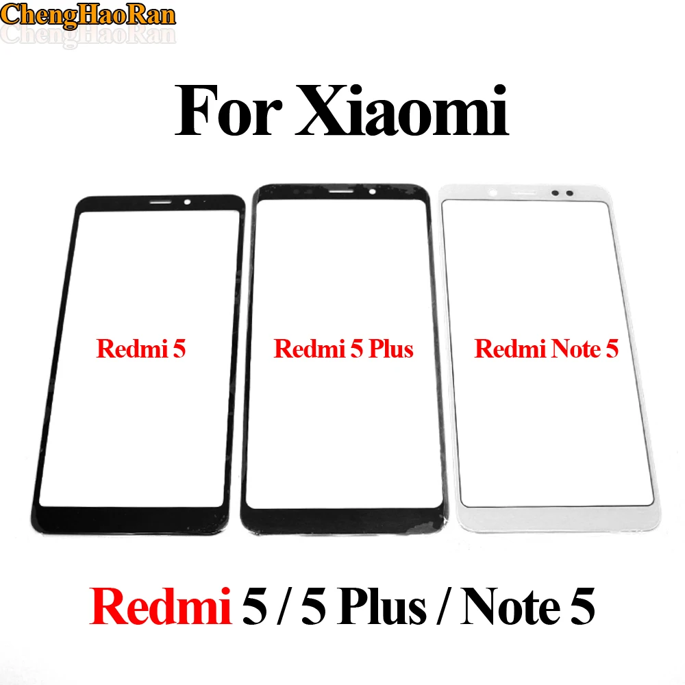 ChengHaoRan внешнее стекло объектива Запасные части для Xiaomi 6 Redmi 5 5 Plus Note 5 Hongmi 5 5 Plus note5 ремонт
