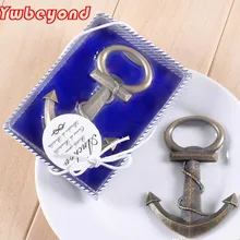 150 шт/партия " морской" якорь открывалка для бутылок пива праздничные поставки свадебные подарки для раздачи при входе