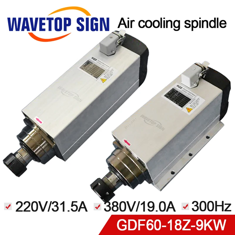 

WaveTopSign Air Cooling Spindle 9kw GDF60-18Z-9.0 9kw 220V 380V 18000rpm 31.5A 19A 600HZ Air Cooling Chuck Nut ER32