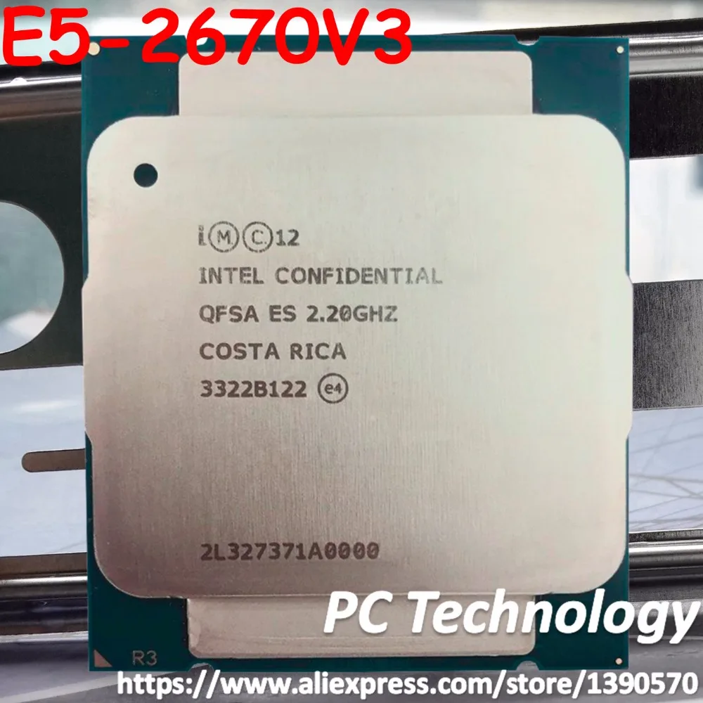 Оригинальный процессор Intel ЦП Xeon ES version e5 v3 QFSA E5 2670V3 2 20 ГГц 30M 12 CORES 22NM 2670V3|e5-2670 v3|intel