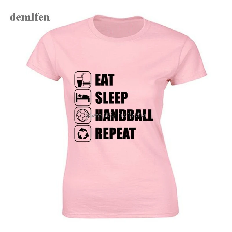 

Summer Short Sleeve Women T Shirts Novelty Design Eat Sleep Handball Print Girl T-shirt Fashion Casual Dad Gift Female Tees Tops