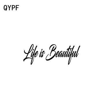 

QYPF 17.4cm*6.4cm Fashion Life Is Beautiful Vinyl Car-styling Car Sticker Decal Black Silver Graphical C15-1641