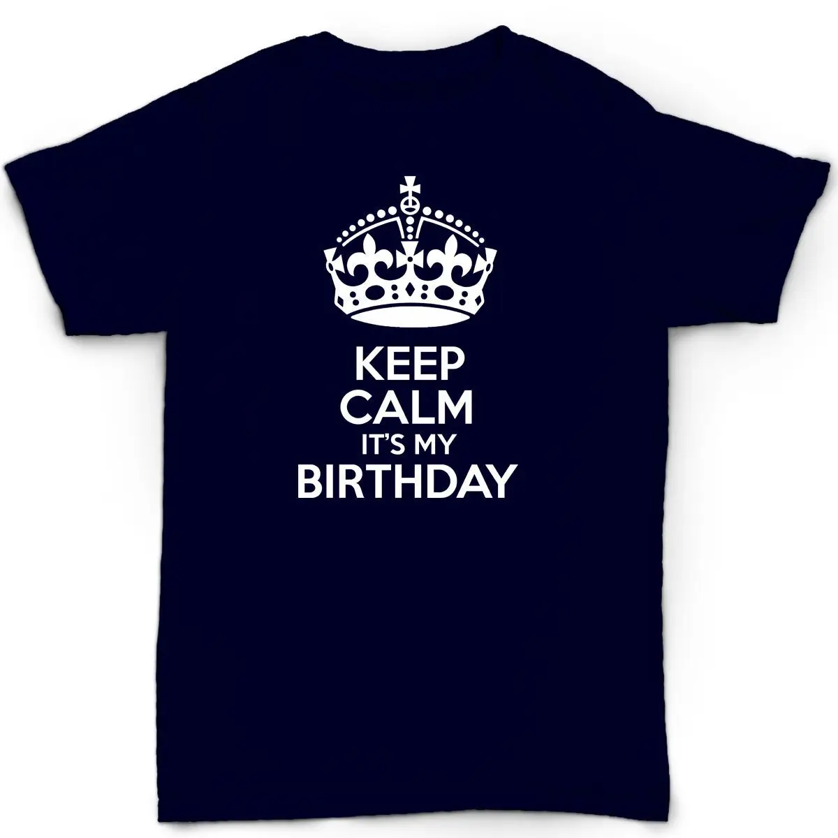 И надписью keep calm с it's my birthday Для мужчин's футболка Забавный веселый принт