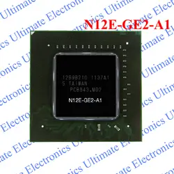 ELECYINGFO используется N12E-GE2-A1 N12E GE2 A1 BGA чип протестирован 100% работы и хорошего качества