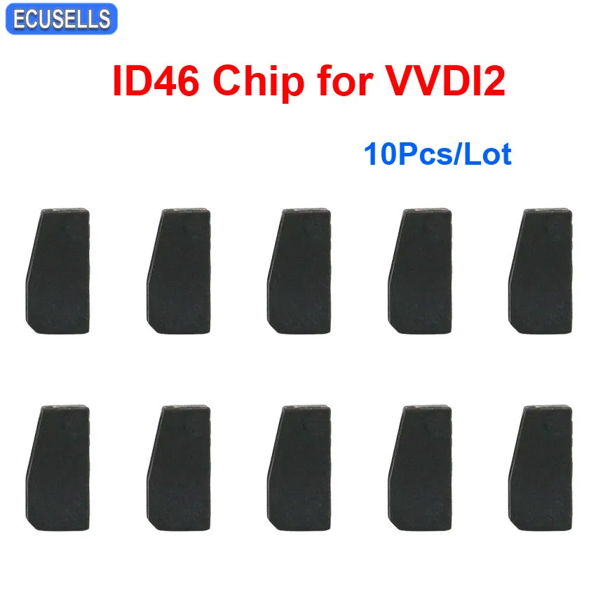 10 шт./лот чипы для автомобильных ключей ID46 чип Xhorse VVDI2 46 транспондер копир