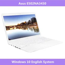 Asus E502NA3450 15,6 дюймовый Ноутбук для бизнеса и офиса Intel Celeron Quad Core N3450 4G DDR3L RAM Windows 10 портативный ноутбук
