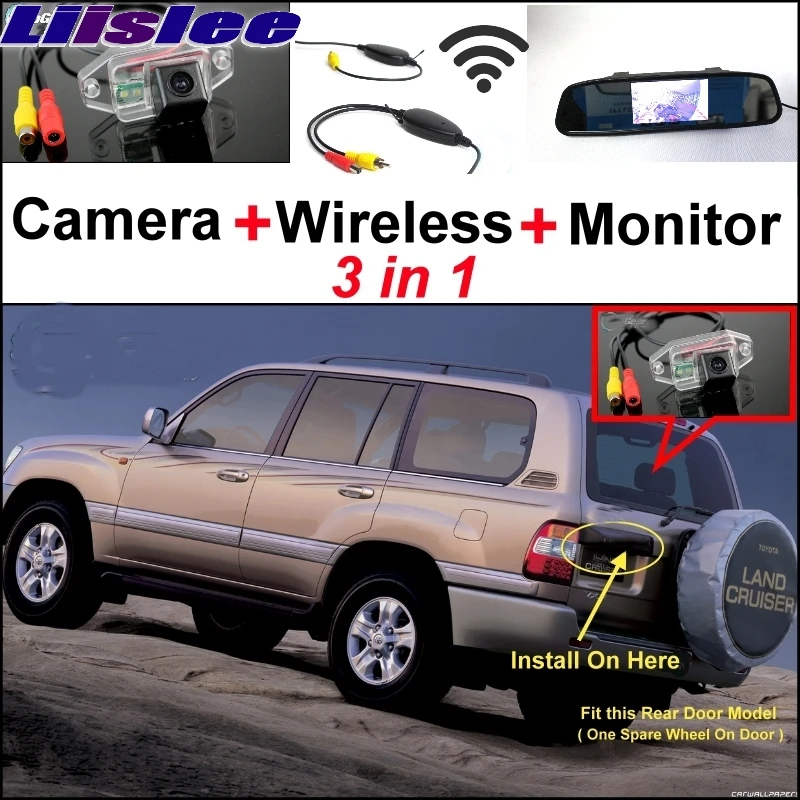 Liislee Special Camera + Wireless Receiver + Mirror Monitor Parking System For TOYOTA Land Cruiser LC 100 LC100 J100 1998~2007