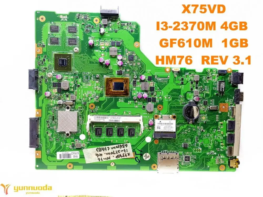  Original for ASUS X75VD motherboard X75VD I3-2370M 4GB GF610M 1GB HM76 REV 3.1 tested good free shi